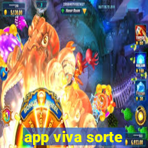 app viva sorte